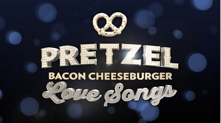 Pretzel Bacon Cheeseburger Love Songs